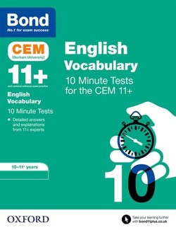 Bond 11+ CEM Vocabulary 10 Minute Tests: Ready for the 2026 Cambridge Select Insight exam