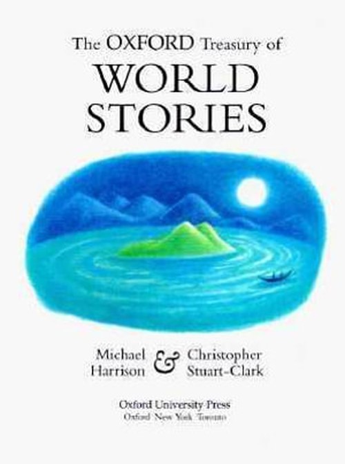The Oxford Treasury of World Stories
