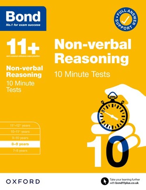Bond 11+ Non-verbal Reasoning 10 Minute Tests for Age 8-9 | For the 11+ GL Assessment and other school entrance exams