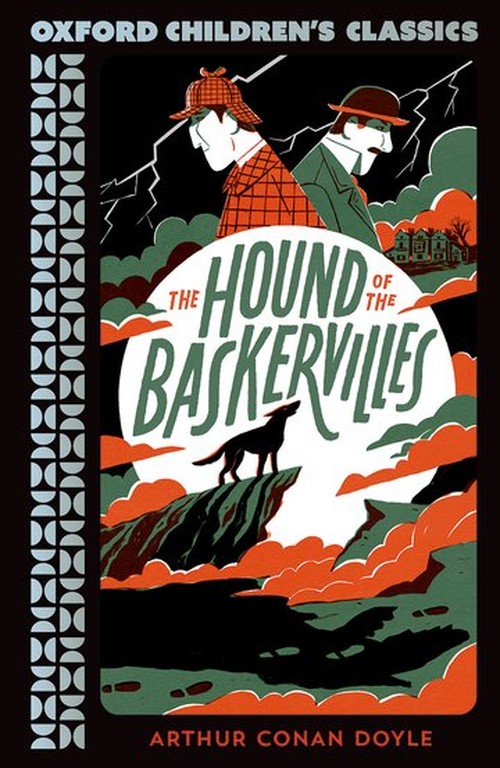 The Oxford Children's Classics: The Hound of the Baskervilles