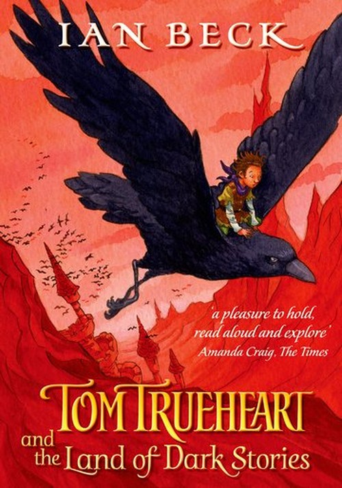 Tom Trueheart and the Land of Dark Stories