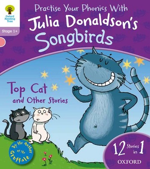 Oxford Reading Tree Songbirds: Level 1+: Top Cat and Other Stories