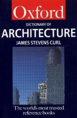 A Dictionary of Architecture