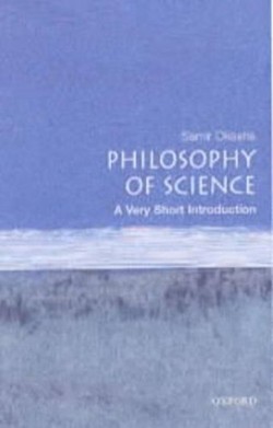 Philosophy of Science: A Very Short Introduction
