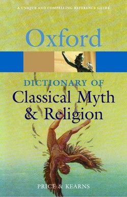 The Oxford Dictionary of Classical Myth and Religion
