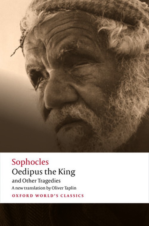 Oedipus the King and Other Tragedies