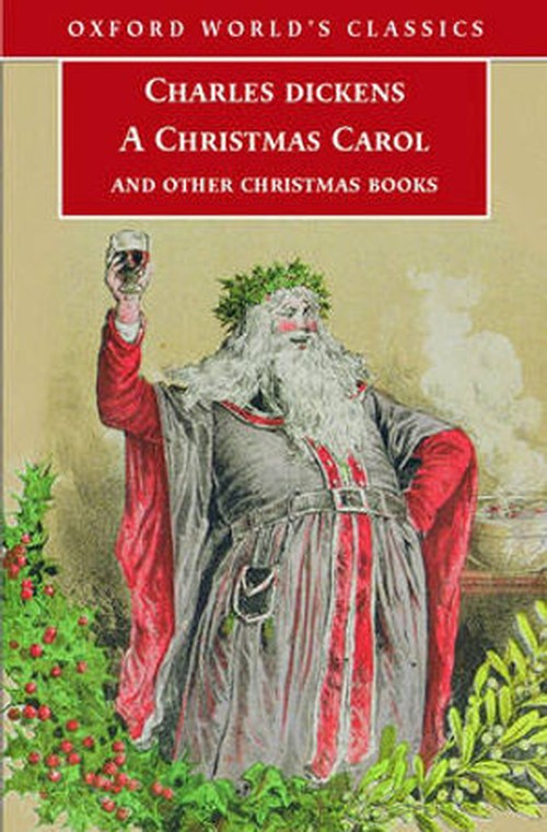 A Christmas Carol and Other Christmas Books