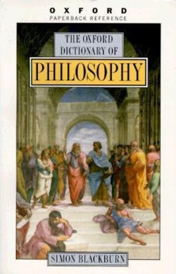 The Oxford Dictionary of Philosophy