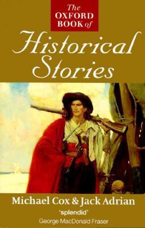 The Oxford Book of Historical Stories