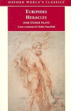 Heracles and Other Plays