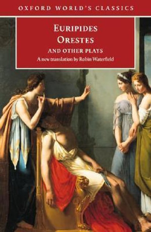 "Orestes" and Other Plays