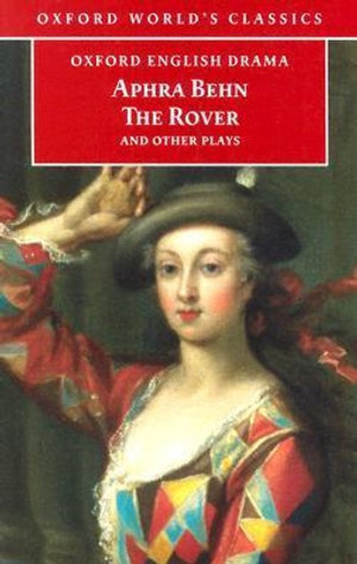 The Rover and Other Plays
