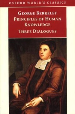 Principles of Human Knowledge and Three Dialogues