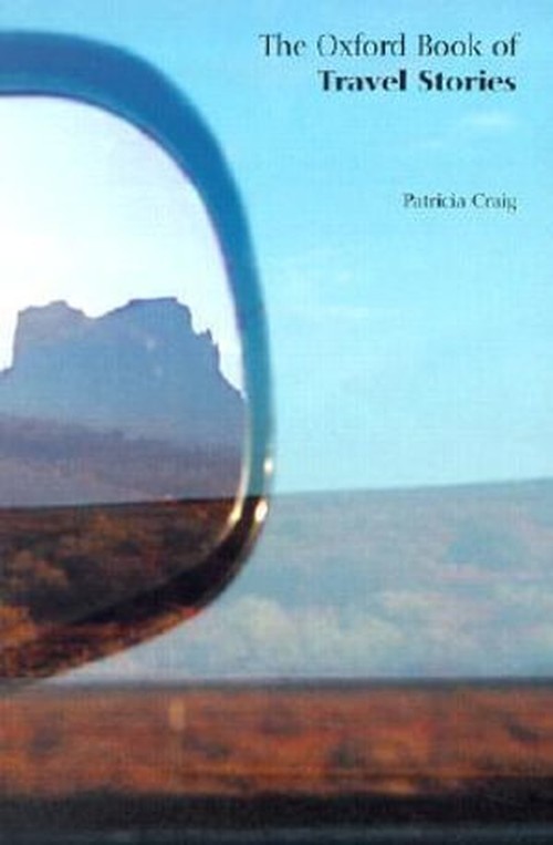 The Oxford Book of Travel Stories