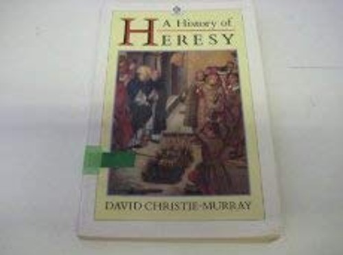A History of Heresy