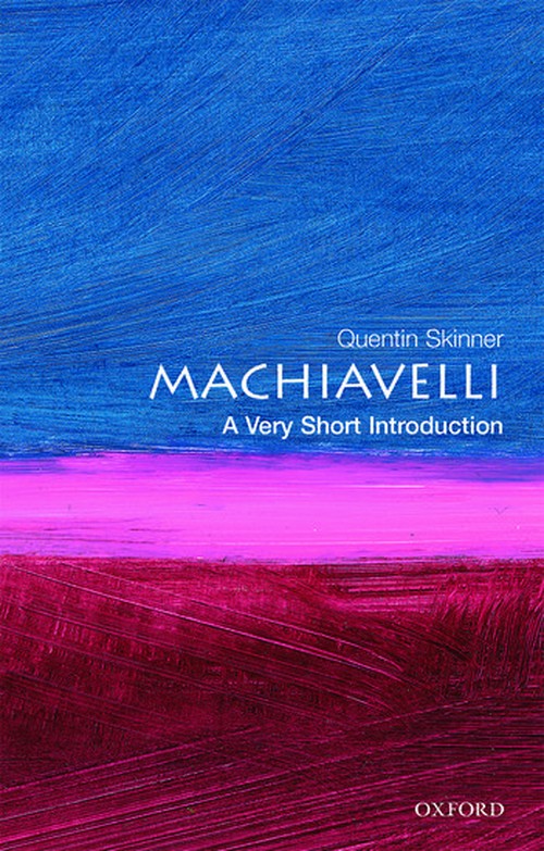 Machiavelli: A Very Short Introduction