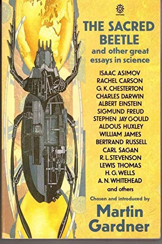 The Sacred Beetle and Other Great Essays in Science