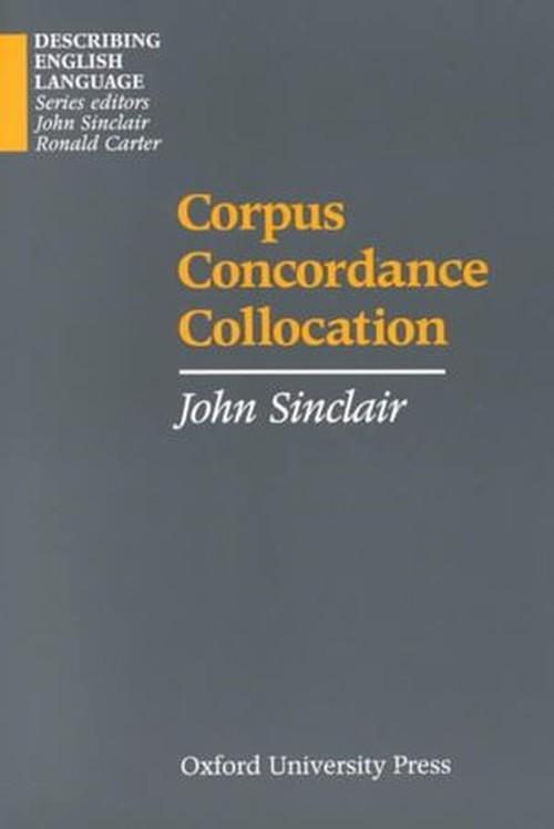 Corpus, Concordance, Collocation