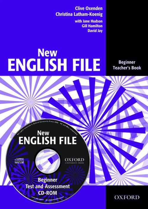 New English File: Beginner: Teacher's Book with Test and Assessment CD-ROM