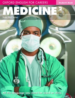 Oxford English for Careers: Medicine 2: Student's Book