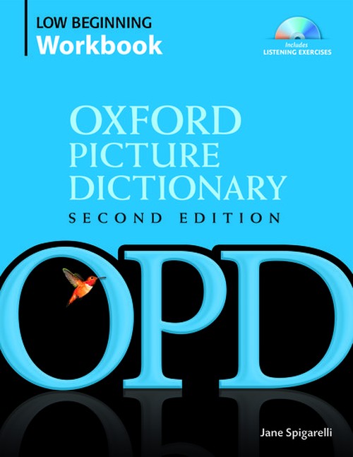 Oxford Picture Dictionary Second Edition: Low-Beginning Workbook