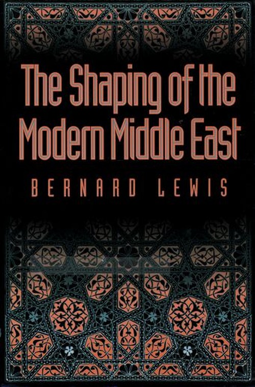 The Shaping of the Modern Middle East