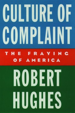 Culture of Complaint