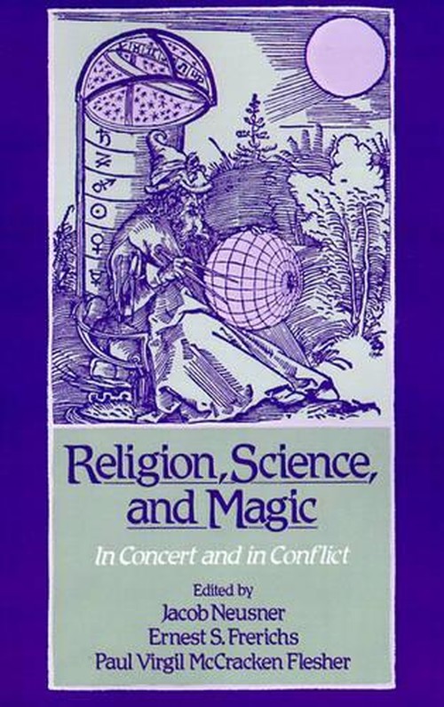 Religion, Science, and Magic