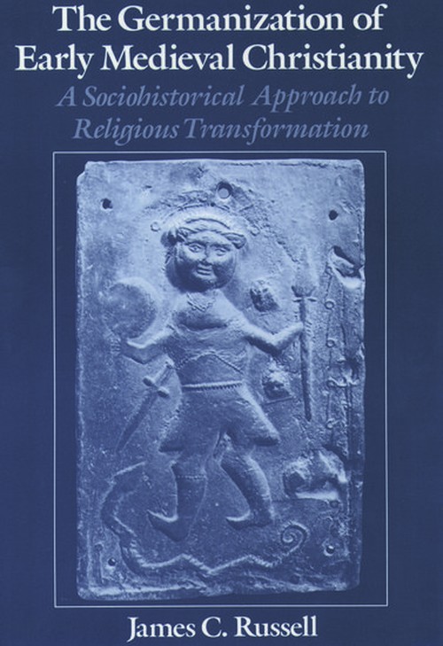 The Germanization of Early Medieval Christianity
