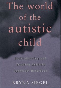 The World of the Autistic Child