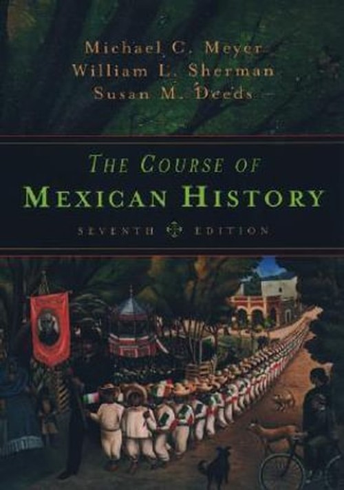 The Course of Mexican History