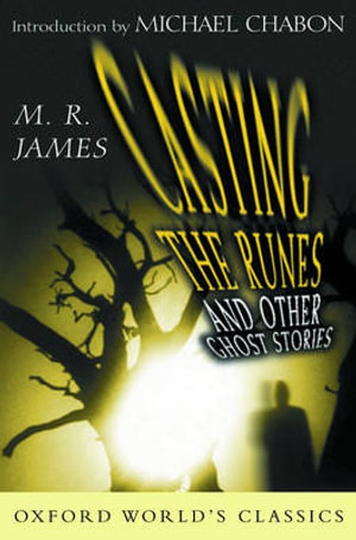 Casting the Runes and Other Ghost Stories