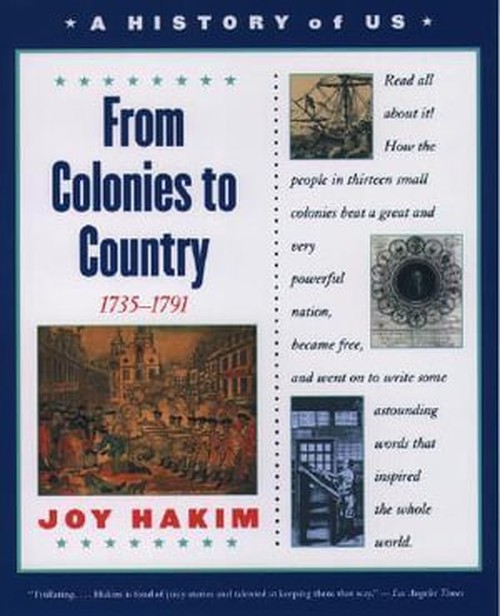A History of Us Book Three from Colonies to Country Third Ed