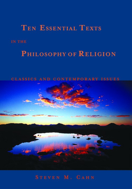 Ten Essential Texts in Philososphy of Religion