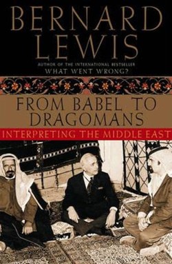 From Babel to Dragomans Interpreting the Middle East
