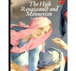 The High Renaissance and Mannerism