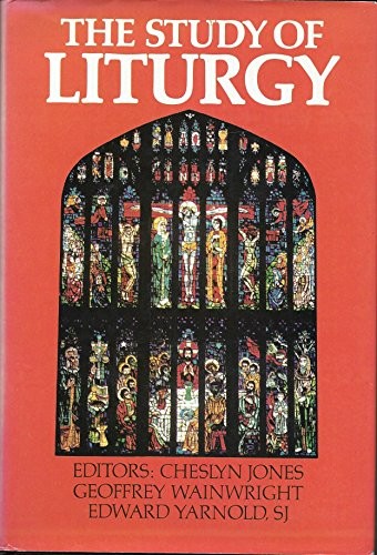 The Study of Liturgy