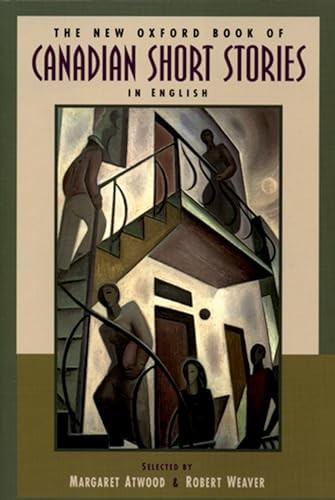 The New Oxford Book of Canadian Short Stories in English