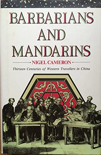 Barbarians and Mandarins