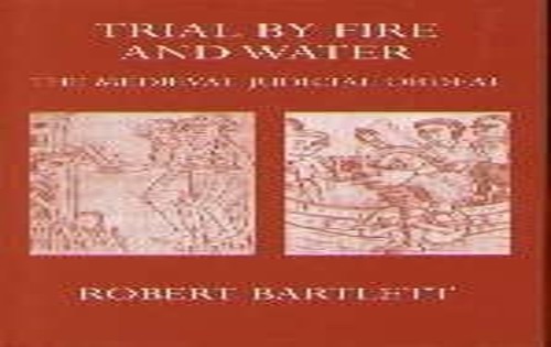 Trial by Fire and Water