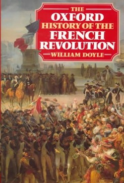 The Oxford History of the French Revolution