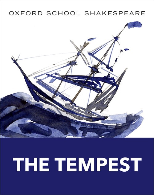 The Oxford School Shakespeare: The Tempest
