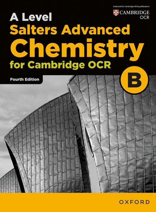 A Level Salters Advanced Chemistry for OCR B