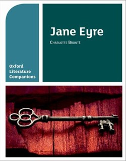 Oxford Literature Companions: Jane Eyre