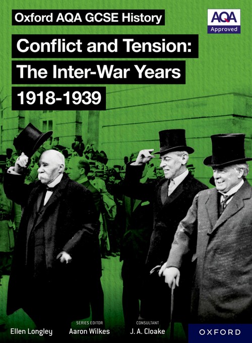 Oxford AQA History for GCSE: Conflict and Tension: The Inter-War Years 1918-1939