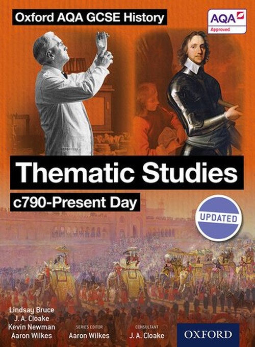 Oxford AQA History for GCSE: Thematic Studies c790-Present Day