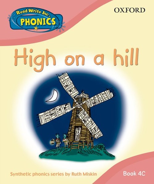 Read Write Inc. Home Phonics: High on a Hill: Book 4C
