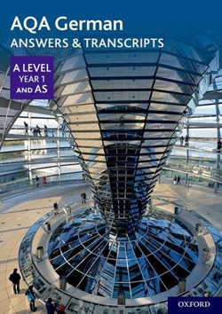 AQA German A Level Year 1 and AS Answers & Transcripts