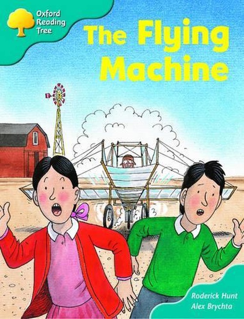 Oxford Reading Tree: Stage 9: More Storybooks (magic Key): the Flying Machine