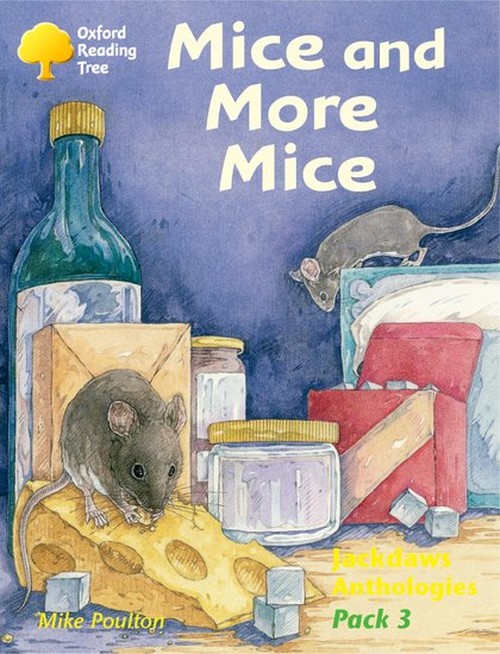 Oxford Reading Tree: Levels 8-11: Jackdaws: Pack 3: Mice and More Mice